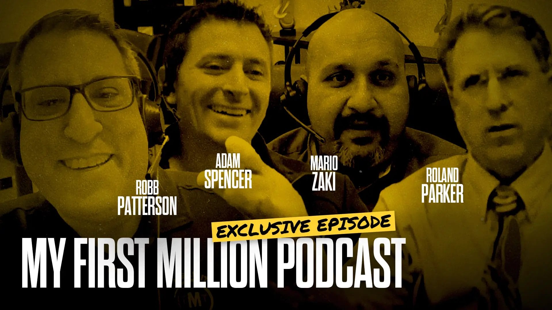 My First Million cover art--exclusive episode feat. Roland Parker, Mario Zaki, and Adam Spencer